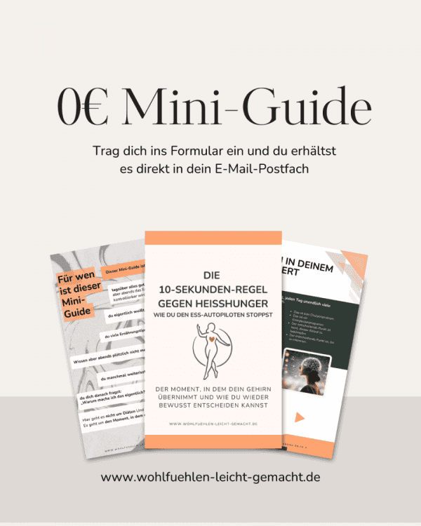 Kostenloser Mini-Guide gegen Heißhunger für mehr Wohlbefinden.
